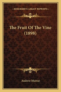 Front cover_The Fruit Of The Vine (1898)