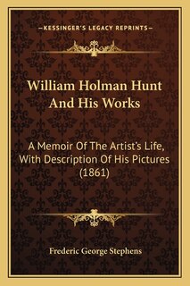 Front cover_William Holman Hunt And His Works