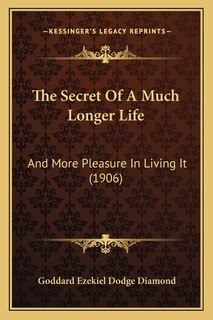 Couverture_The Secret Of A Much Longer Life