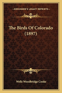 Couverture_The Birds Of Colorado (1897)