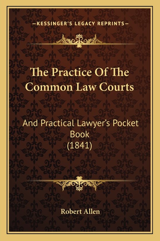Couverture_The Practice Of The Common Law Courts