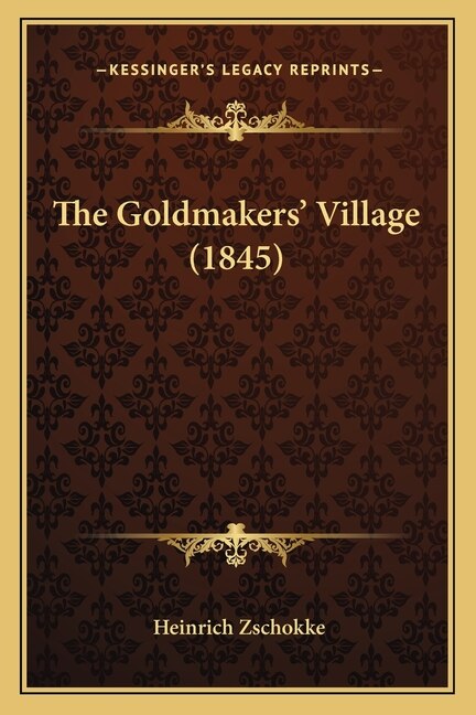 Front cover_The Goldmakers' Village (1845)