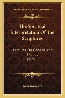 Couverture_The Spiritual Interpretation Of The Scriptures