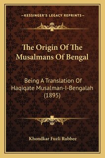 Couverture_The Origin Of The Musalmans Of Bengal