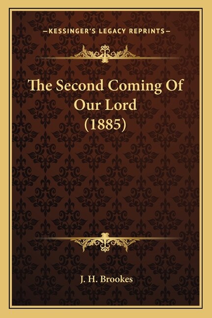 Front cover_The Second Coming Of Our Lord (1885)