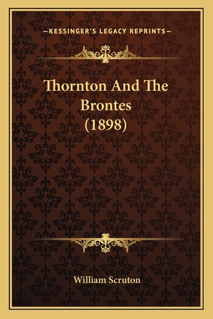 Thornton And The Brontes (1898)