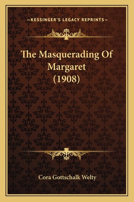 Front cover_The Masquerading Of Margaret (1908)