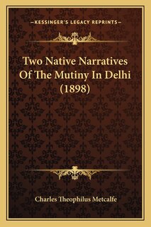 Couverture_Two Native Narratives Of The Mutiny In Delhi (1898)