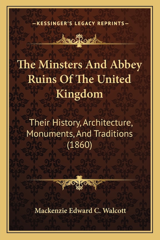 Couverture_The Minsters And Abbey Ruins Of The United Kingdom