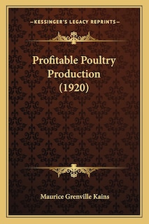Front cover_Profitable Poultry Production (1920)