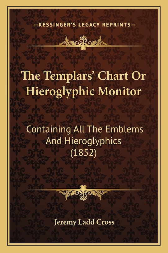 Front cover_The Templars' Chart Or Hieroglyphic Monitor