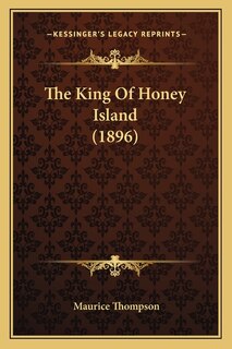 Front cover_The King Of Honey Island (1896)