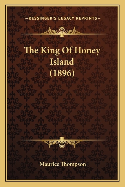 Front cover_The King Of Honey Island (1896)