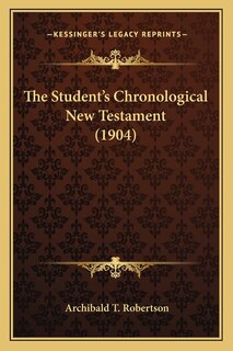 Front cover_The Student's Chronological New Testament (1904)
