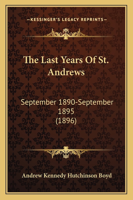 Front cover_The Last Years Of St. Andrews
