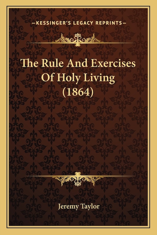 Couverture_The Rule And Exercises Of Holy Living (1864)