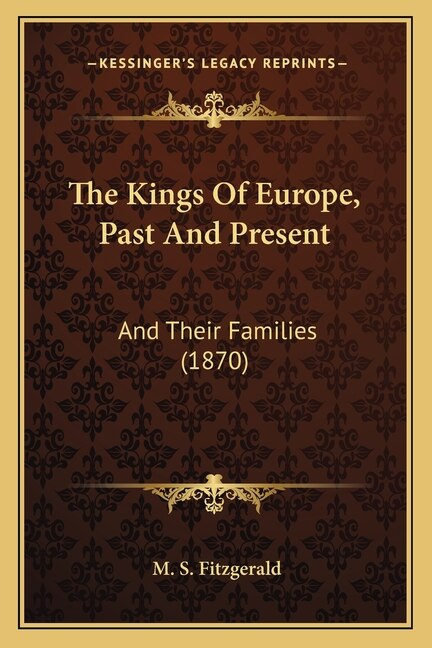 Front cover_The Kings Of Europe, Past And Present
