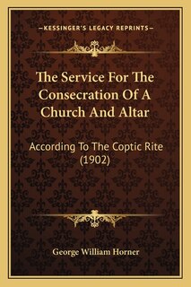 Front cover_The Service For The Consecration Of A Church And Altar