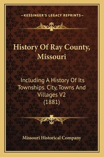 Front cover_History Of Ray County, Missouri
