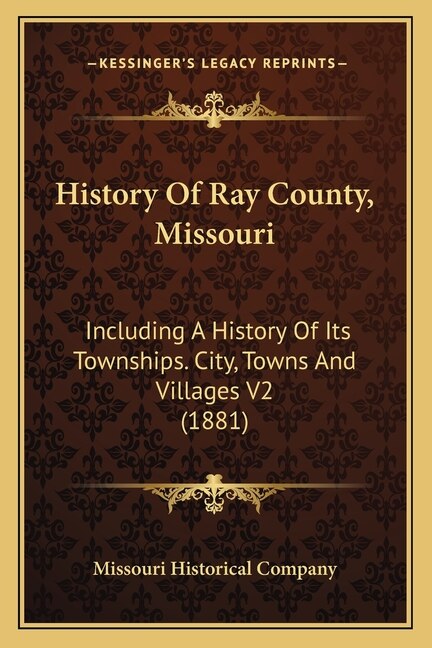 Front cover_History Of Ray County, Missouri
