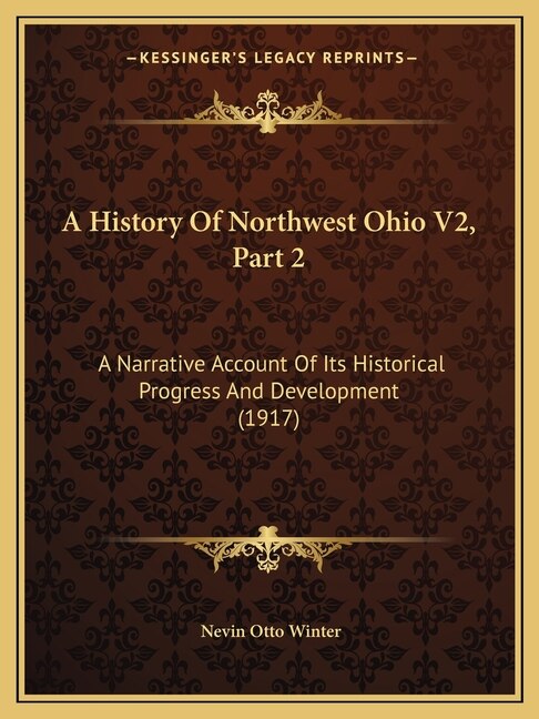 Couverture_A History Of Northwest Ohio V2, Part 2