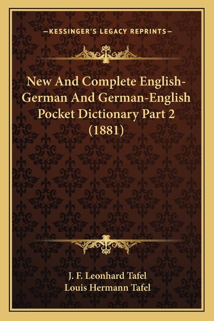 Front cover_New And Complete English-German And German-English Pocket Dictionary Part 2 (1881)