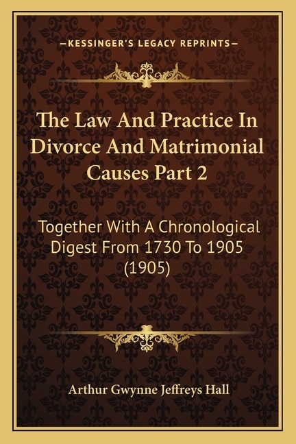 Front cover_The Law And Practice In Divorce And Matrimonial Causes Part 2