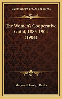 Front cover_The Women's Cooperative Guild, 1883-1904 (1904)