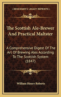 Front cover_The Scottish Ale-Brewer And Practical Maltster