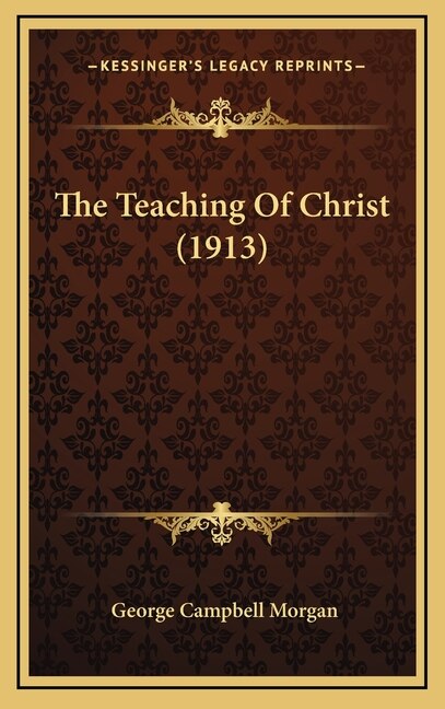 The Teaching Of Christ (1913)