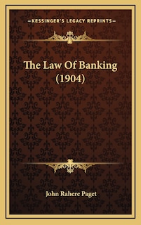Front cover_The Law Of Banking (1904)