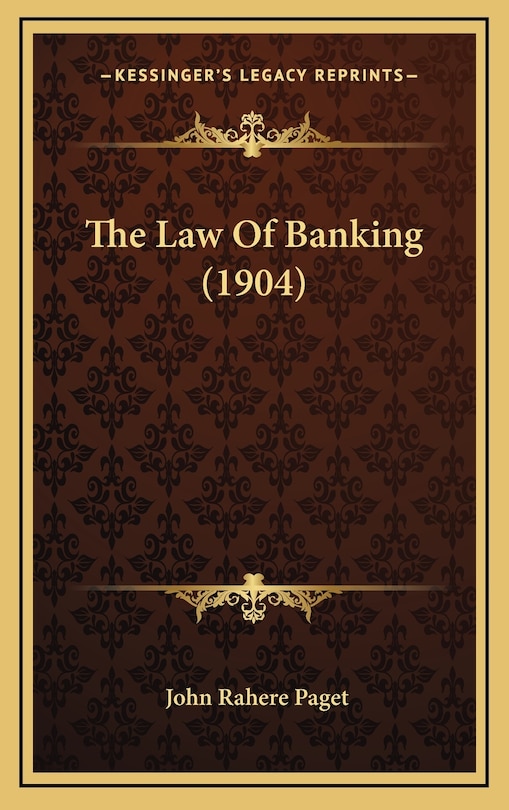 Front cover_The Law Of Banking (1904)