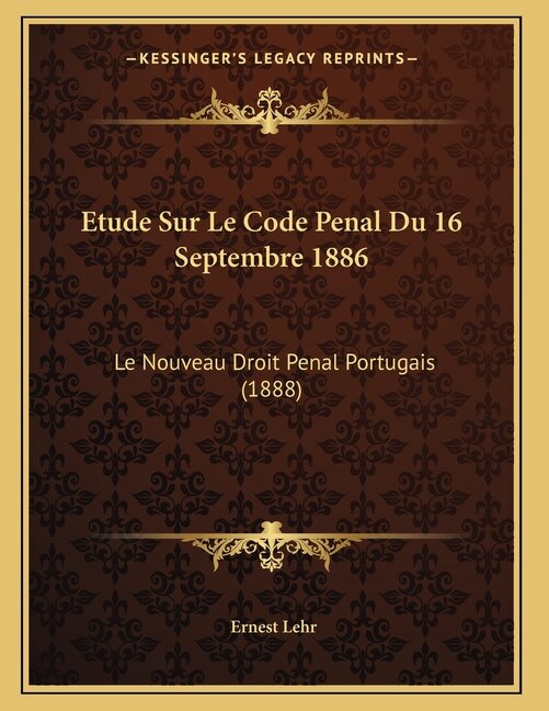 Front cover_Etude Sur Le Code Penal Du 16 Septembre 1886