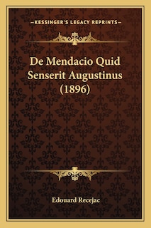 Front cover_De Mendacio Quid Senserit Augustinus (1896)