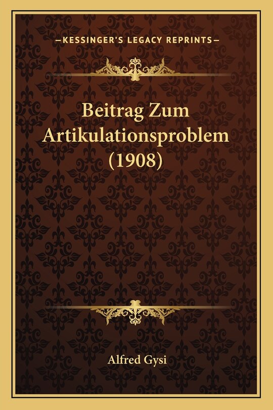 Front cover_Beitrag Zum Artikulationsproblem (1908)