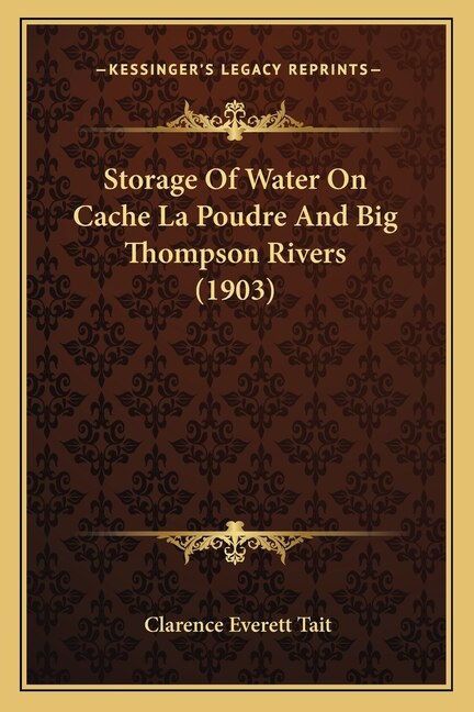 Front cover_Storage Of Water On Cache La Poudre And Big Thompson Rivers (1903)