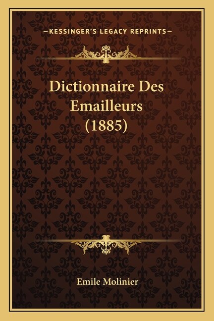 Front cover_Dictionnaire Des Emailleurs (1885)