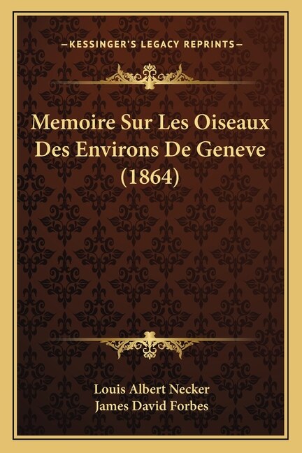 Couverture_Memoire Sur Les Oiseaux Des Environs De Geneve (1864)