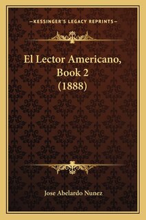 Front cover_El Lector Americano, Book 2 (1888)