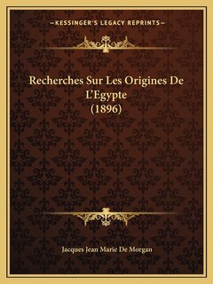 Couverture_Recherches Sur Les Origines De L'Egypte (1896)