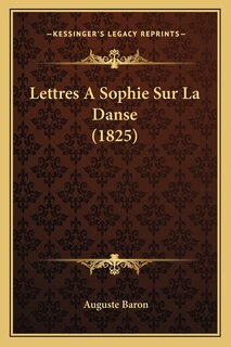 Front cover_Lettres A Sophie Sur La Danse (1825)