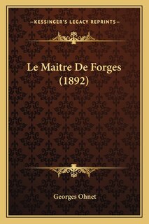 Couverture_Le Maitre De Forges (1892)