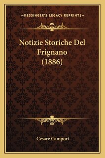 Front cover_Notizie Storiche Del Frignano (1886)