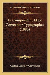 Front cover_Le Compositeur Et Le Correcteur Typographes (1880)