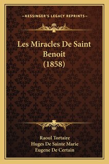 Front cover_Les Miracles De Saint Benoit (1858)