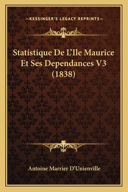 Front cover_Statistique De L'Ile Maurice Et Ses Dependances V3 (1838)