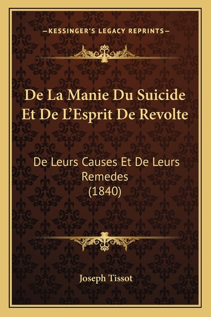 Couverture_De La Manie Du Suicide Et De L'Esprit De Revolte