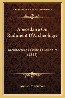 Front cover_Abecedaire Ou Rudiment D'Archeologie