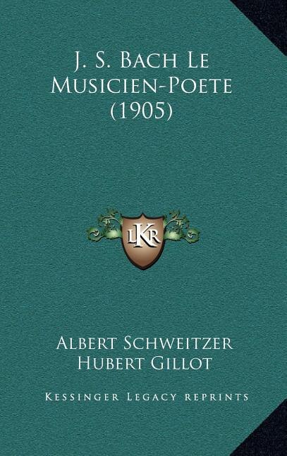Front cover_J. S. Bach Le Musicien-Poete (1905)