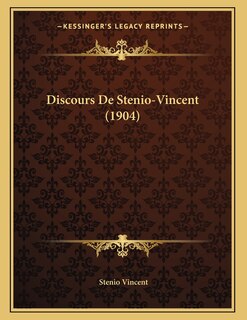 Couverture_Discours De Stenio-Vincent (1904)